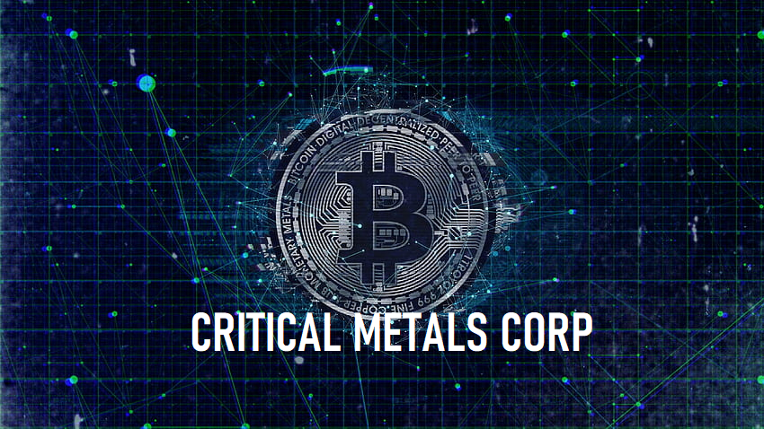 Nasdaq Listed Critical Metals Corp Plans $500 Million Investment into Bitcoin