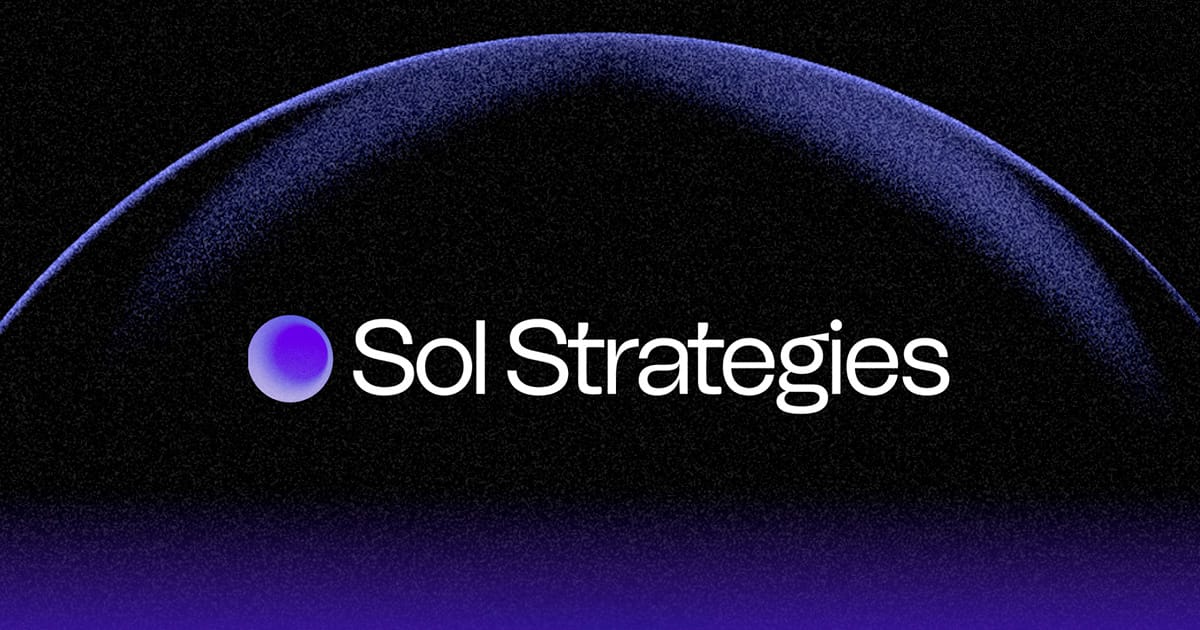 Sol Strategies Doubles Down on Solana with Massive 190,000 SOL Purchase