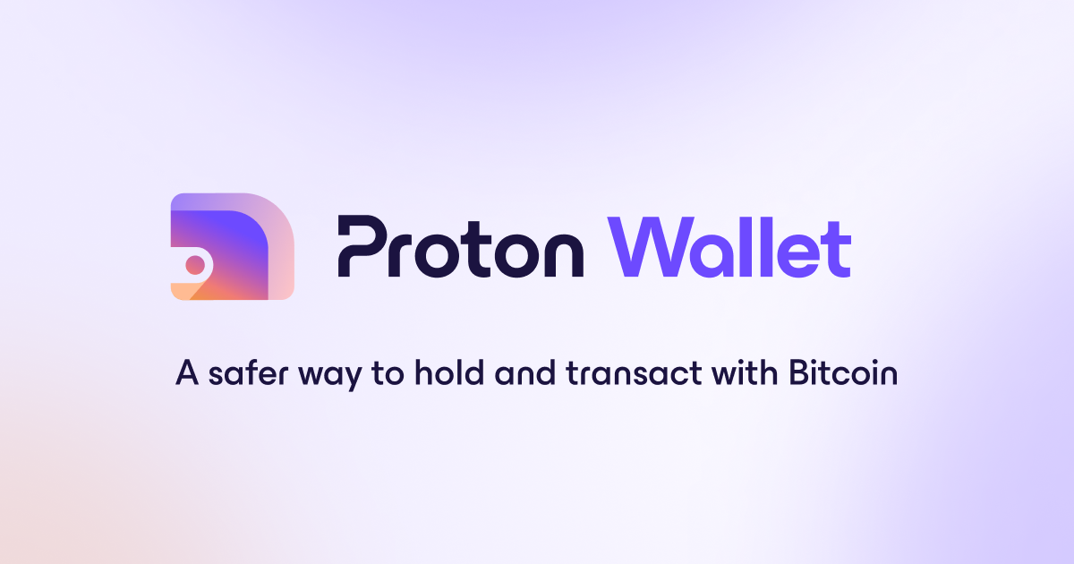 Proton Mail Launches Open-Source Bitcoin Wallet For 100 Million Users